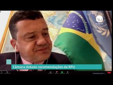 Câmara debate recomendações da RPU - 31/05/21