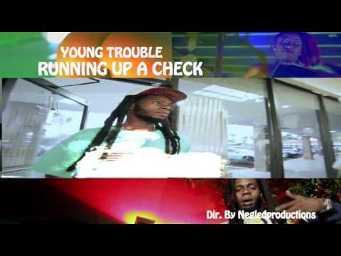 Young Trouble - Running Up A Check (Video Trailer) Dir By. #NegledProductions
