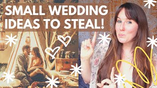 10 SMALL WEDDING Ideas to Steal / the benefits of a small wedding + unique ideas for a small wedding