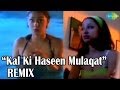 Kal Ki Haseen Mulaqat Remix Bollywood Hit Remix Video Song Lata Mangeshkar Kishore Kumar