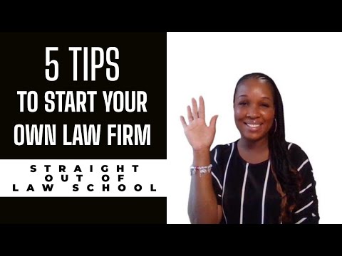 , title : '5 TIPS TO START YOUR OWN LAW FIRM STRAIGHT OUT OF LAW SCHOOL [WATCH THIS TO START A LAW FIRM NOW]'