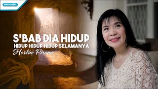 Download lagu Sebab Dia Hidup / Hidup Hidup Hidup Selamanya - Herlin Pirena ( lyric video) mp3 Download lagu Sebab Dia Hidup / Hidup Hidup Hidup Selamanya - Herlin Pirena ( lyric video) mp3