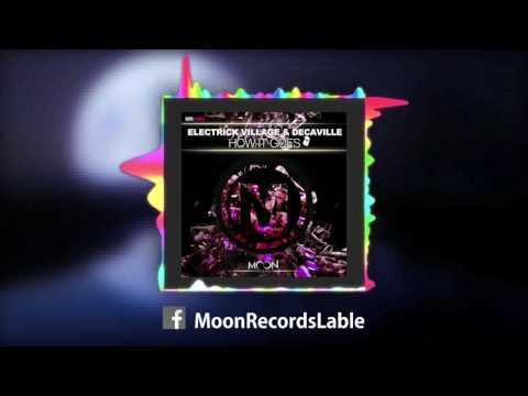 Electrick Village & Decaville - How It Goes