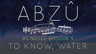 Austin Wintory - ABZU - To Know, Water