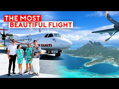 The Most Beautiful Flight - Air Tahiti to Bora Bora