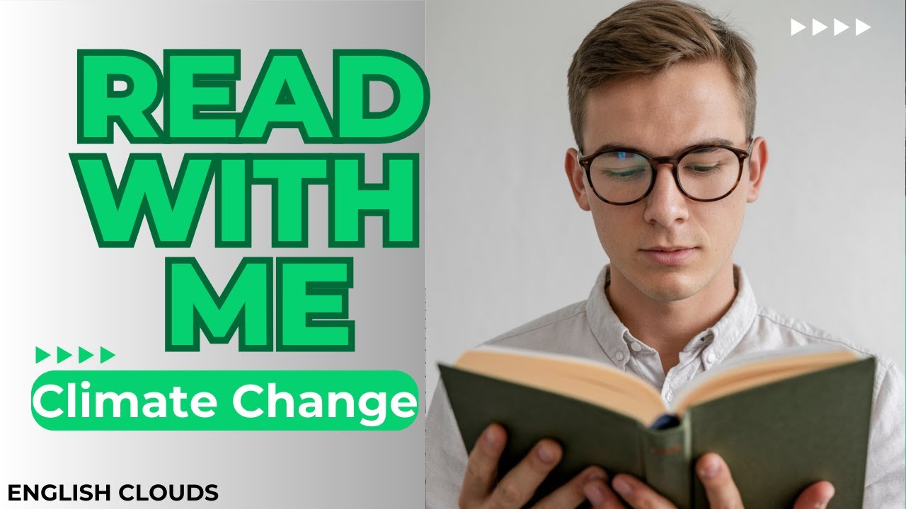 Reading Comprehension : Climate Change