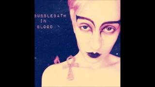Bubblebath in Blood - 