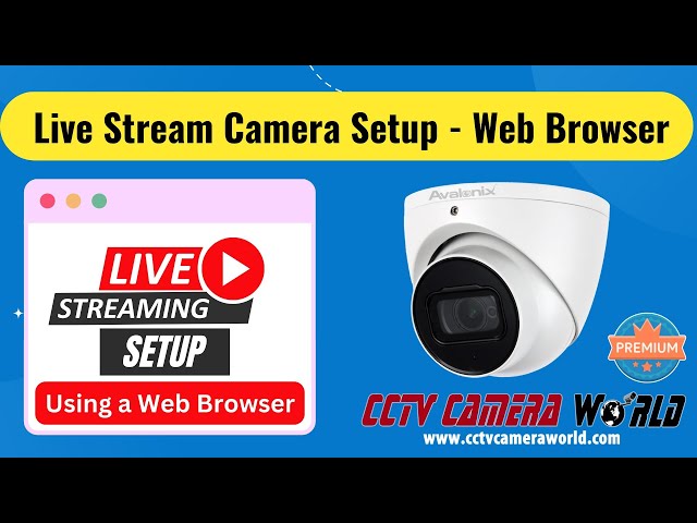 Live Stream an Outdoor Camera to  Live