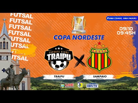 Esporte Clube Traipu (AL) X Sampaio Futsal (MA) | COPA NORDESTE 2023 #futsal #sergipe #simaodias