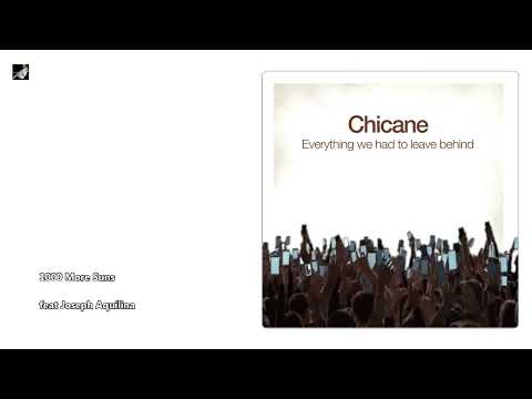 1000 More Suns by Chicane feat  Joseph Aquilina
