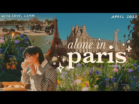 alone in the city of love // museum dates, parisian cafes, & sight-seeing