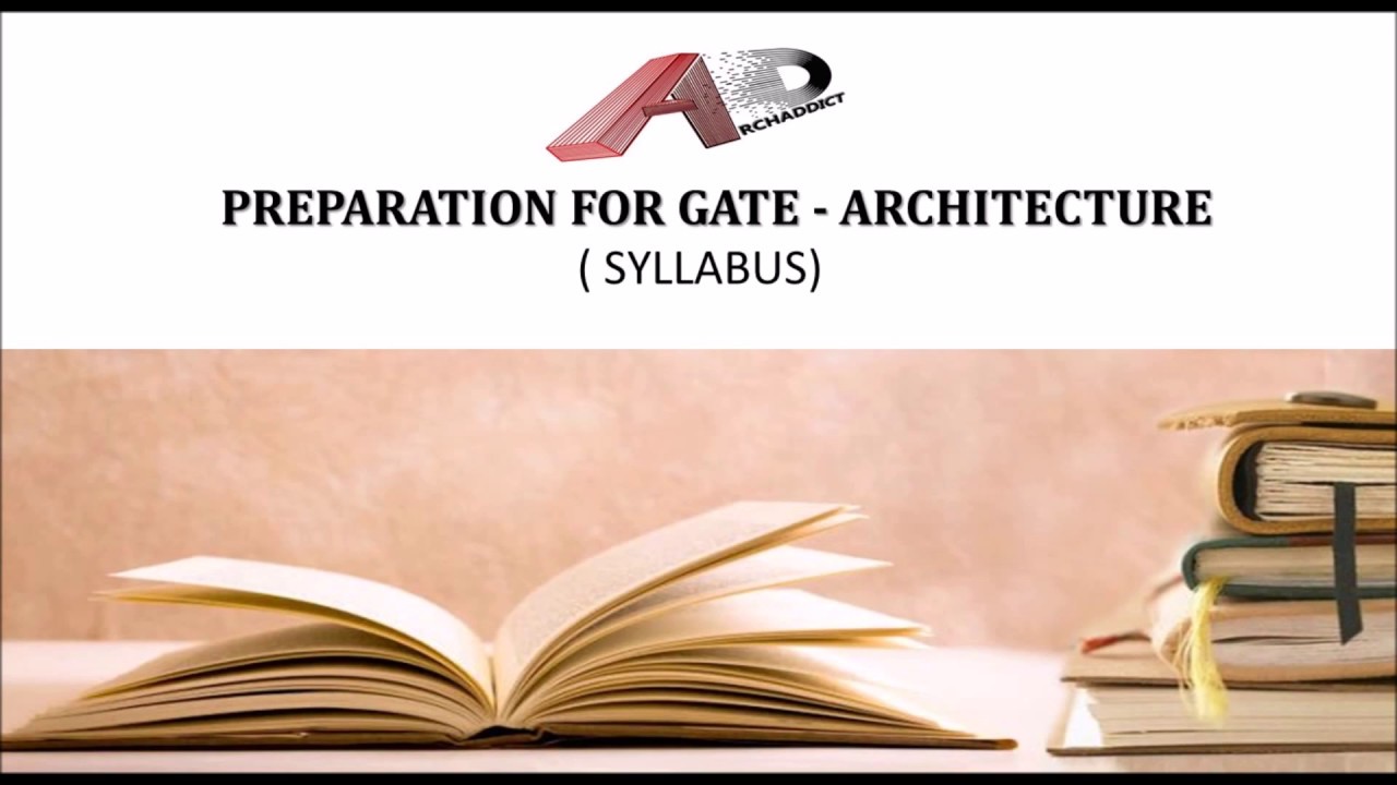 Gate examination Architecture syllabus ( basic tips )