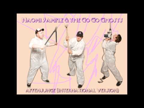 Naomi Sample & the Go Go Ghosts - Affenjunge (International Version)
