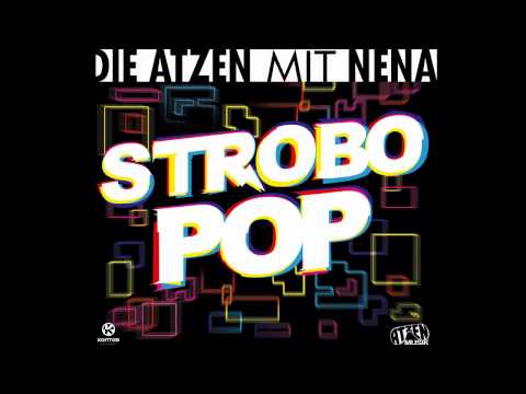 Die Atzen Mit Nena - Strobo Pop (Extended Version)