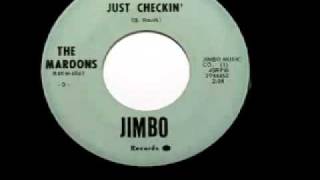 The Maroons - &quot;Just Checkin&#39;&quot;