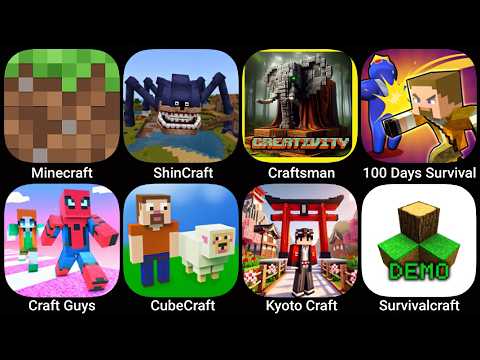 Minecraft,ShinCraft,Craftsman,100 Days Survival,Craft Guys,CubeCraft,Kyoto Craft,Survivalcraft