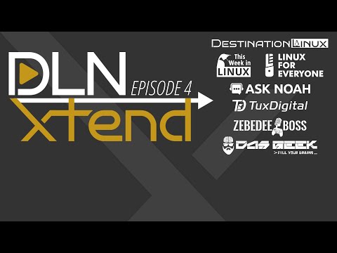 DLN Xtend - Episode 4