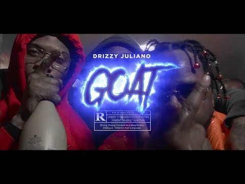 DRIZZY JULIANO - G.O.A.T (Music Video) | Shot By @MeetTheConnectTv