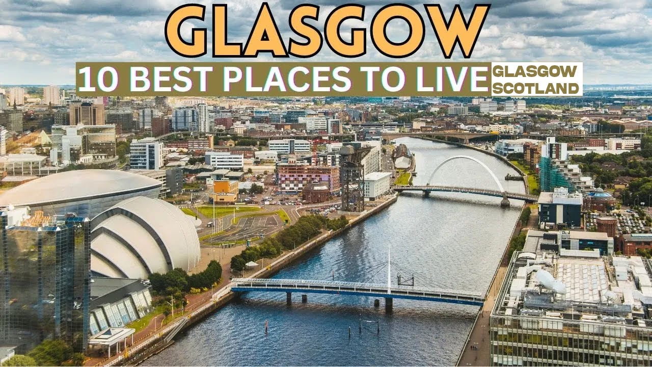 10 Best Places To Live In Glasgow, Scotland