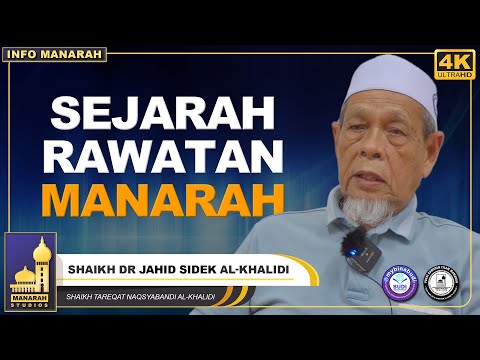 Sejarah Rawatan RSI Manarah - Syeikh Dr. Hj. Jahid Hj. Sidek Al-Khalidi