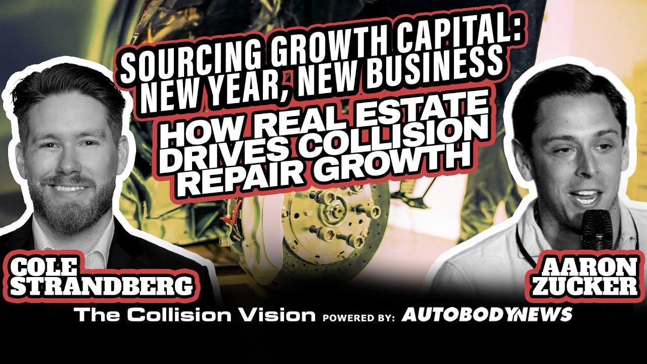 How Real Estate Drives Collision Repair Growth with Aaron Zucker