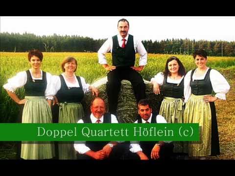 Junga Tog, Doppel Quartett Höflein