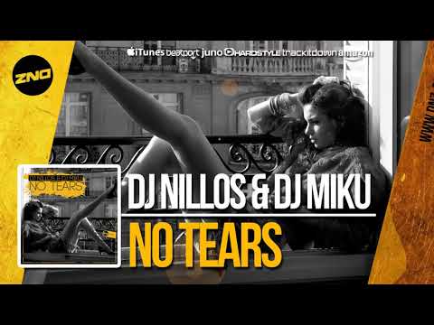 DNZF421 // DJ NILLOS & DJ MIKU - NO TEARS (Official Video DNZ RECORDS)