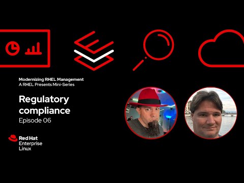 Regulatory Compliance | Modernizing RHEL Management 06