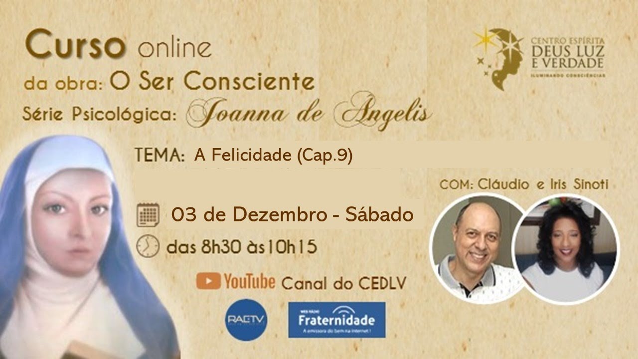 26) A Felicidade - Cláudio Sinoti - O Ser Consciente (cap.9)