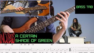 Download lagu Incubus - A Certain Shade Of Green - Bass Tab / Cover / Lesson / Tuition mp3