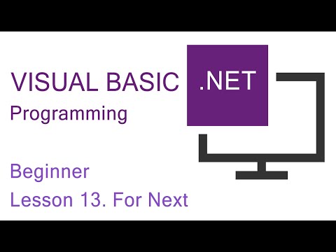 Visual Basic NET Programming Beginner Lesson 13 For Next