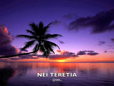 NEI TERETIA by Tooma, KRAT81 Production - Kiribati@tm..