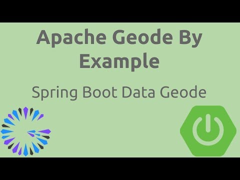 Apache Geode By Example - #13 Spring Boot Data Geode