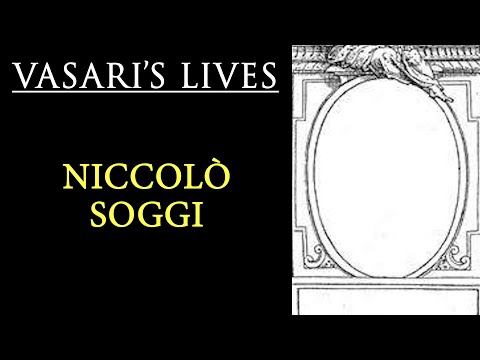 Niccolo Soggi - Vasari Lives of Artists