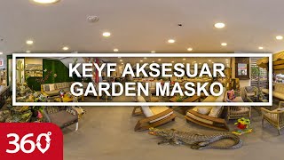 Keyf Aksesuar Garden Masko | Başakşehir İstanbul