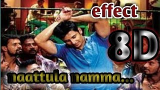 Download lagu Naatula Namma Vettula... _ 8D _ effect _ song _ use headphone _ mugamoodi _& mp3 Download lagu Naatula Namma Vettula... _ 8D _ effect _ song _ use headphone _ mugamoodi _& mp3