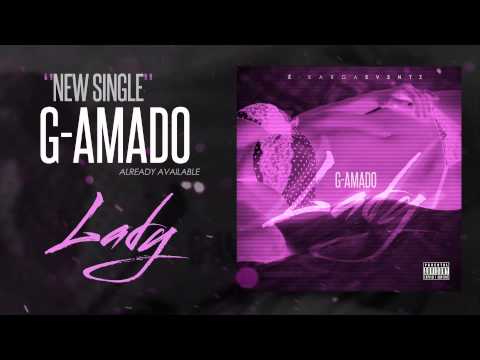 G-Amado "Lady" [2014] By É-Karga Eventz