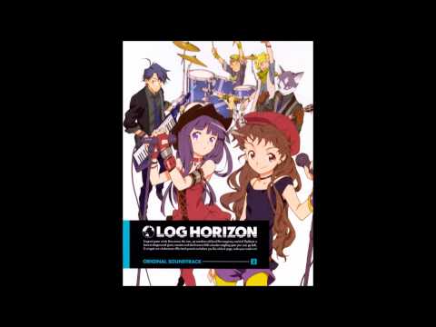 Log Horizon OST2 10 - 空虚なる狂気
