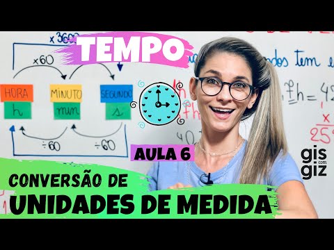 MEDIDAS DE TEMPO- CONVERSÃO DE UNIDADES DE MEDIDA #06