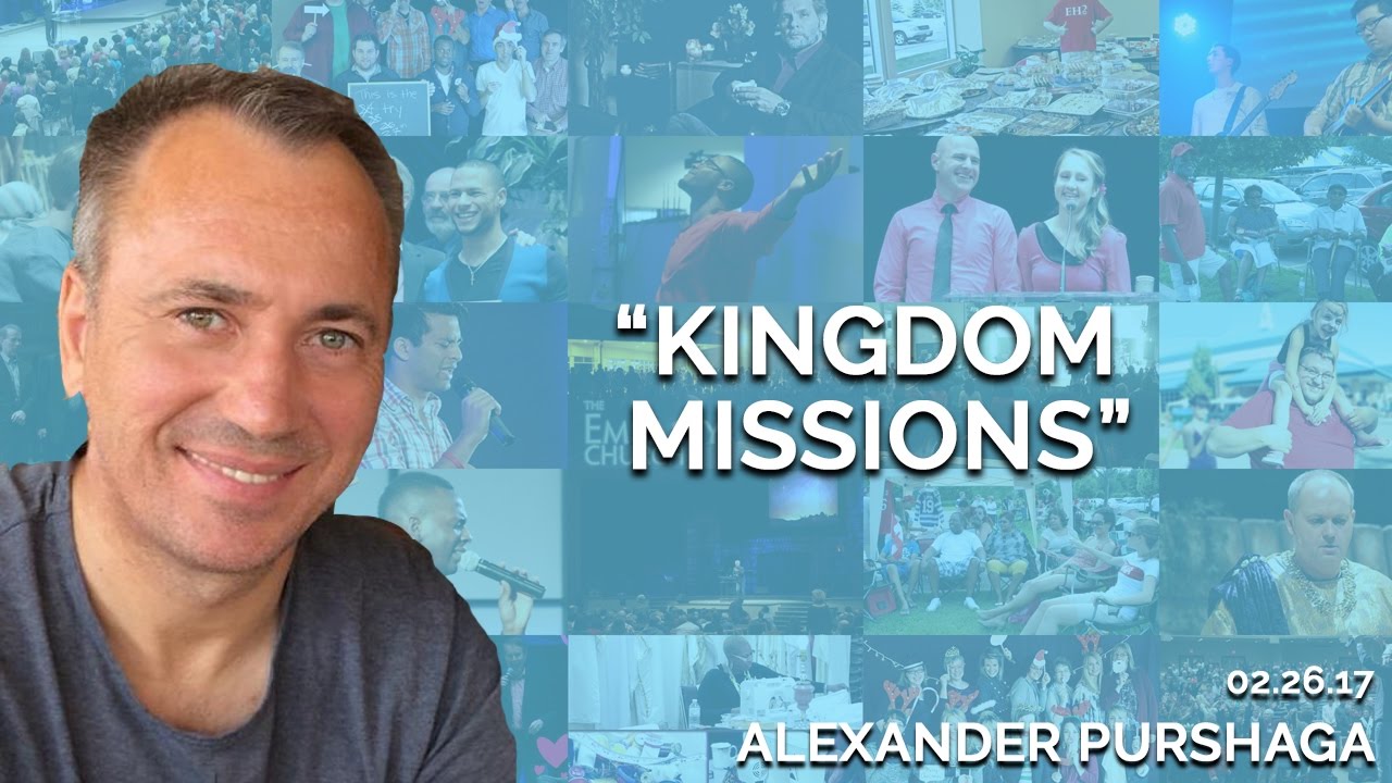 Kingdom Missions | February 26th 2017