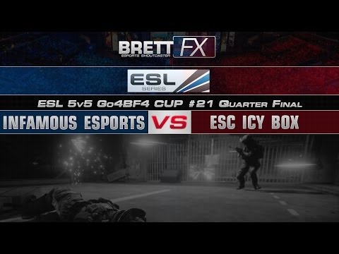 Infamous eSports vs ESC ICY BOX ESL Go4BF4 CUP #21 Quarter Finals
