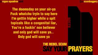 The Rebel Scum - Say Your Prayers