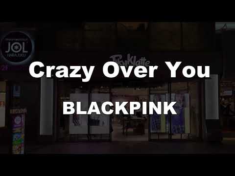 Karaoke♬ Crazy Over You - BLACKPINK 【No Guide Melody】 Instrumental