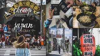 How to Travel For Cheap + Japan Vlog Day 7