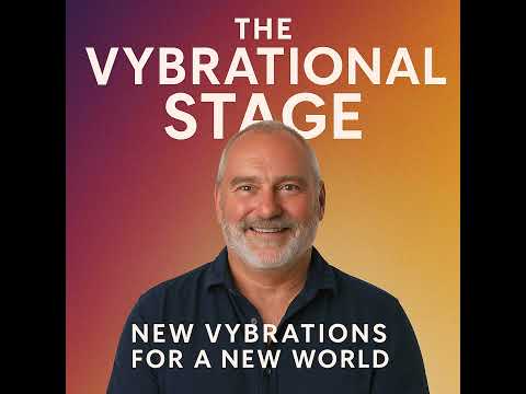 The Vybrational Stage Episode #57