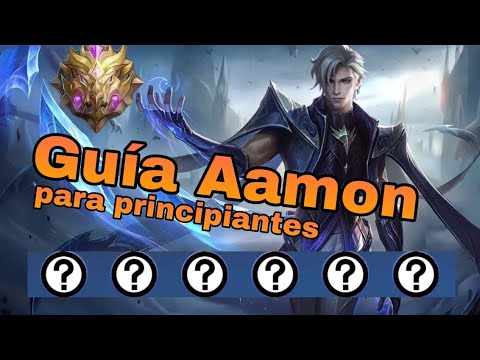GUIA AAMON|GUIA RAPIDA|COMO JUGAR CON AAMON|MOBILE LEGENDS BANG BANG|MADRAKEL