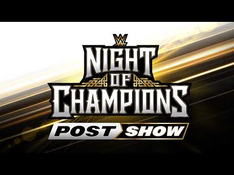 Watch: WWE Night of Champions Post-Show: June 27, 2026