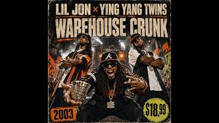 Lil Jon × Ying Yang Twins 2003–2006 | Crunk Club Anthems That Shook The South