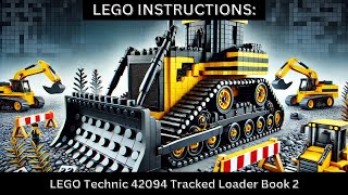 LEGO INSTRUCTIONS: Build the 42094 Tracked Loader! 🚜✨ (Step-by-Step Flip Through) Book 2