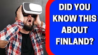 Top 10 Awesome Facts about Finland
